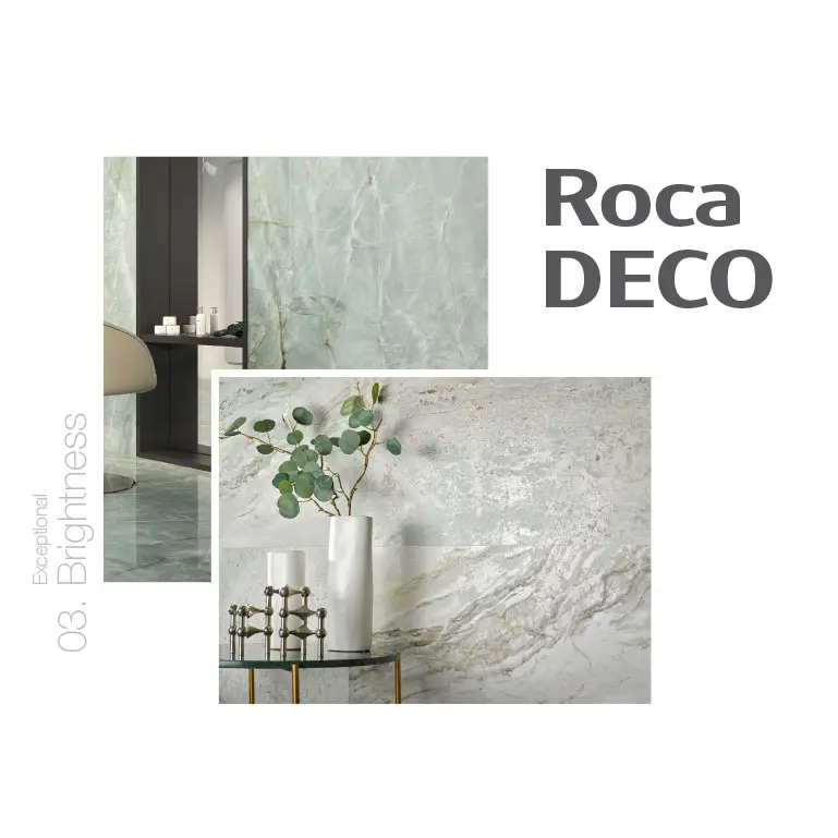 Roca DECO - Exceptional Brightness